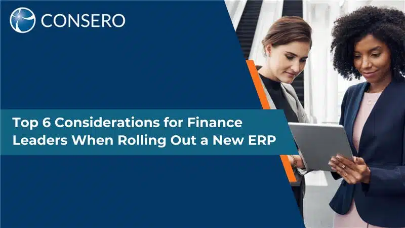 Consero webinar title card, top considerations when rolling out an ERP