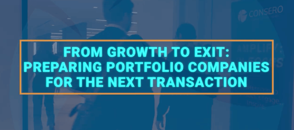 From Growth to Exit: Preparing Portfolio Companies for the Next Transaction